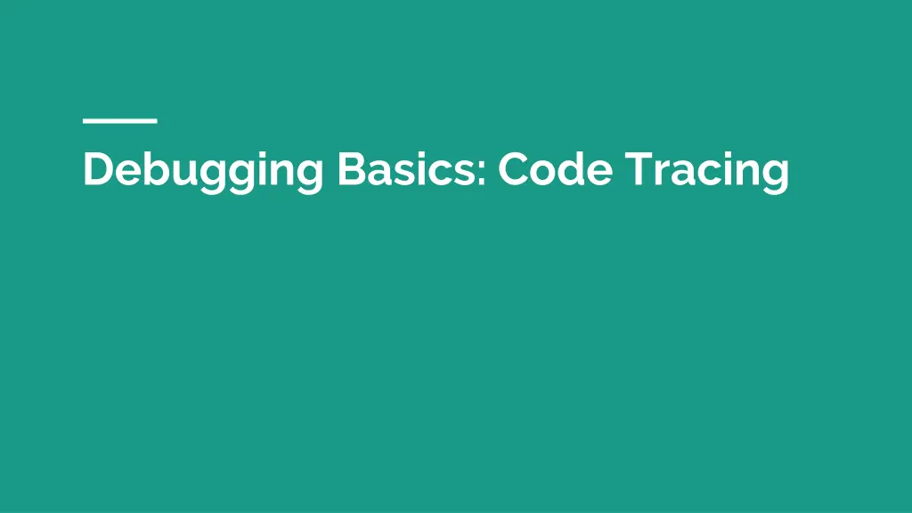 debugging basics code tracing
