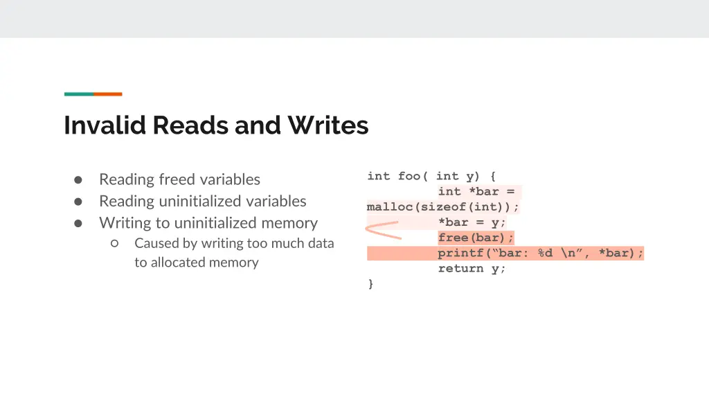 invalid reads and writes