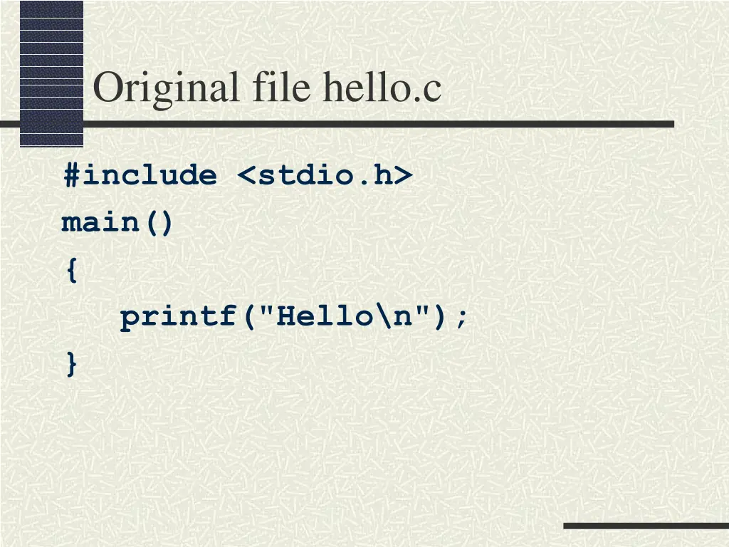 original file hello c