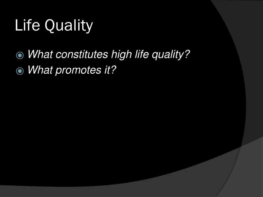 life quality