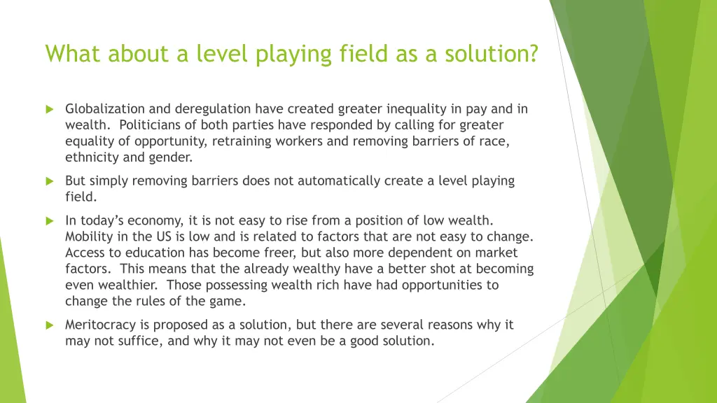 what about a level playing field as a solution