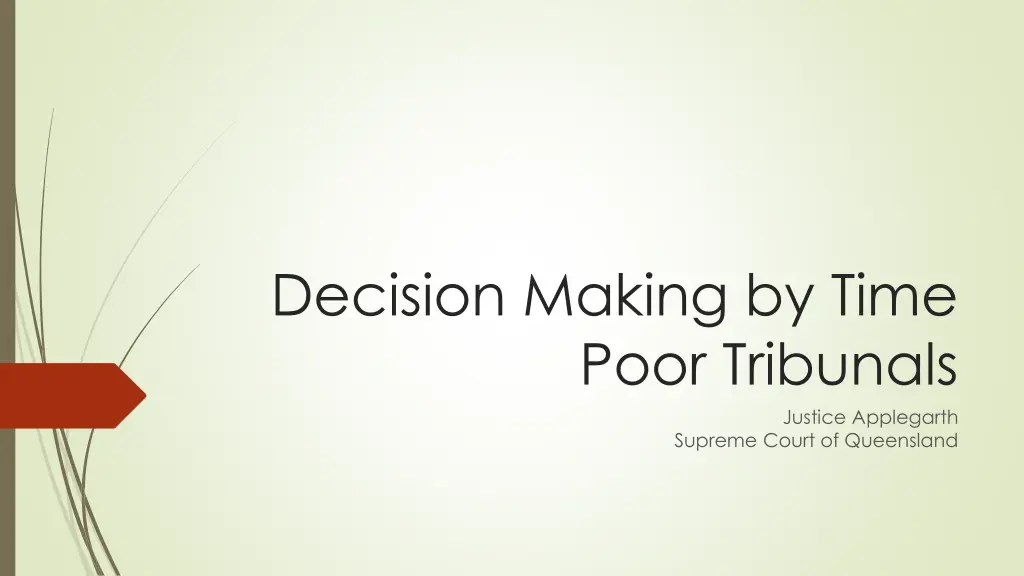 decision making by time poor tribunals
