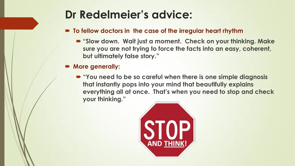 dr redelmeier s advice