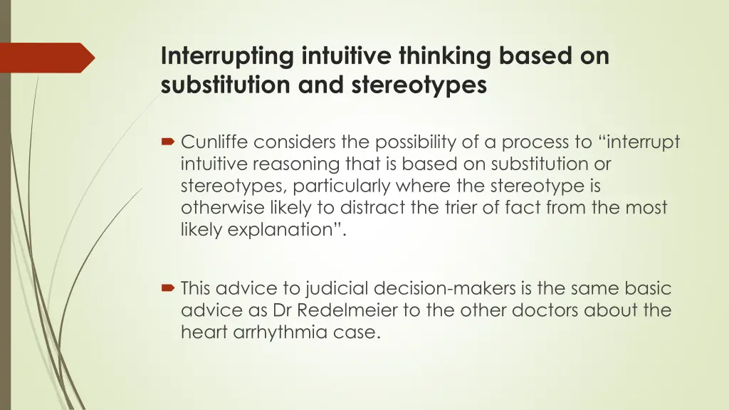interrupting intuitive thinking based