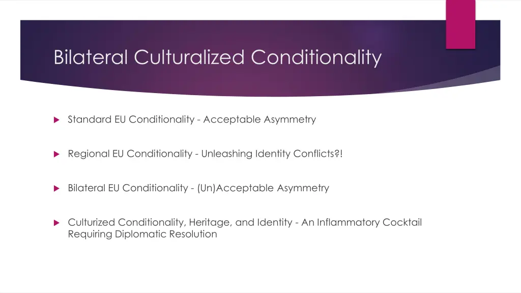 bilateral culturalized conditionality