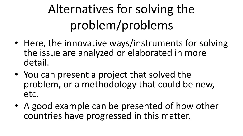alternatives for solving the problem problems
