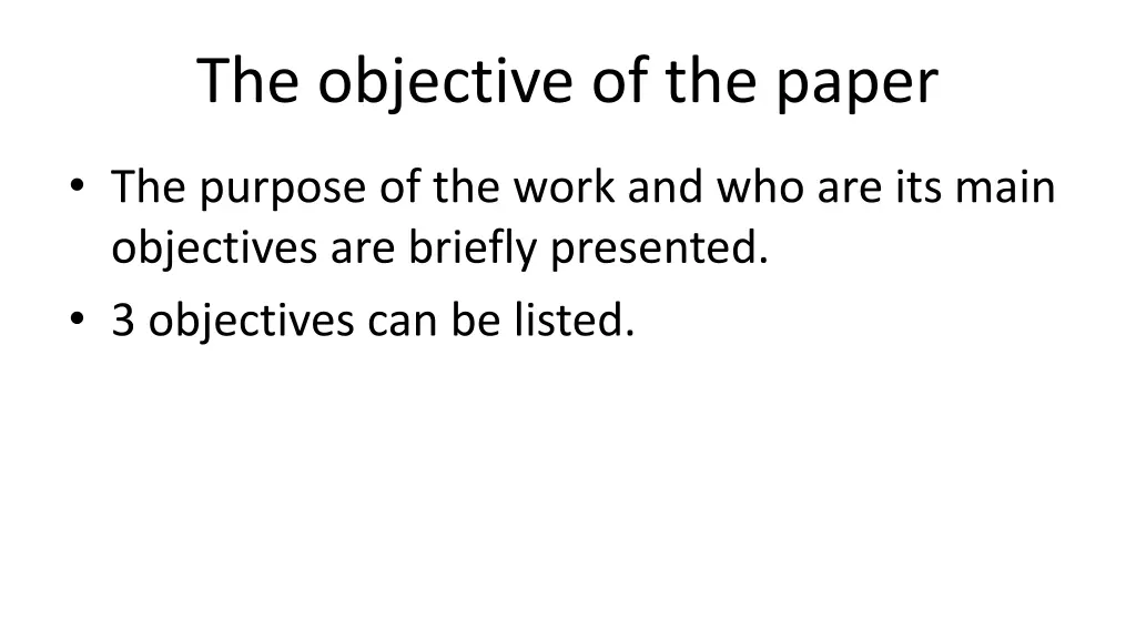 the objective of the paper