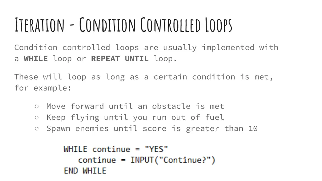 iteration condition controlled loops