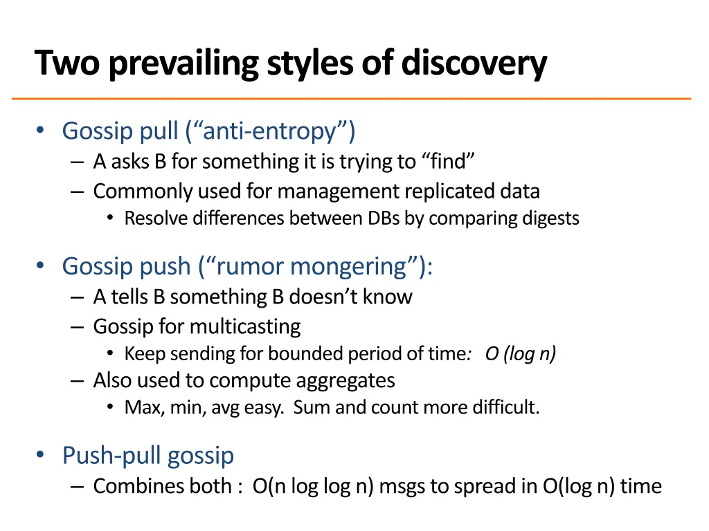 two prevailing styles of discovery