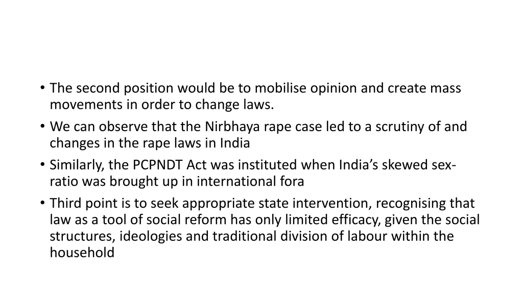 the second position would be to mobilise opinion