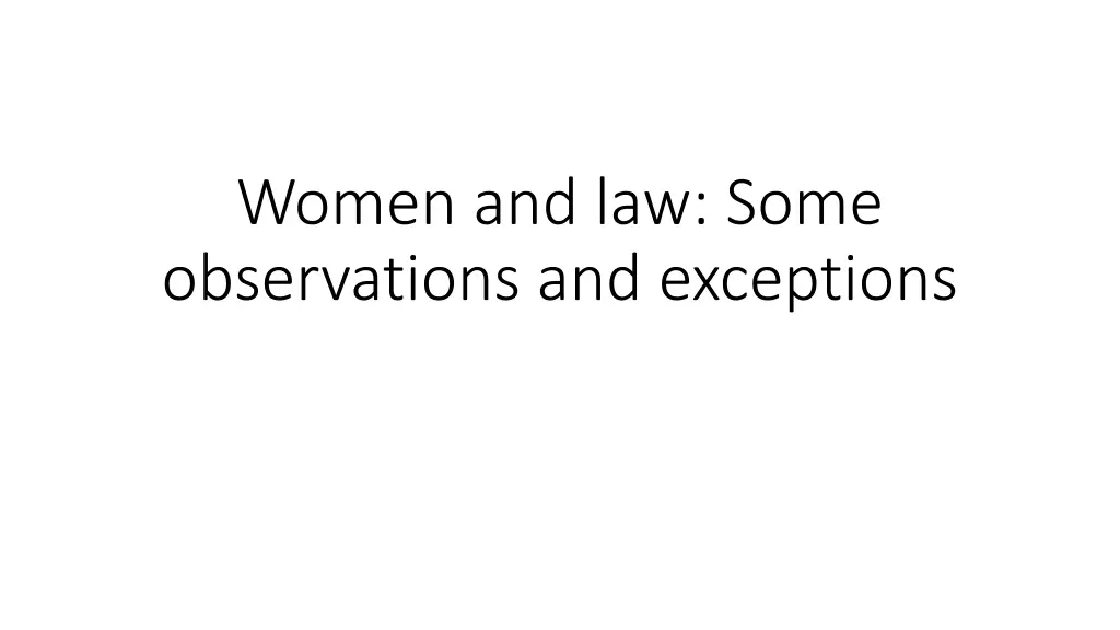 women and law some observations and exceptions