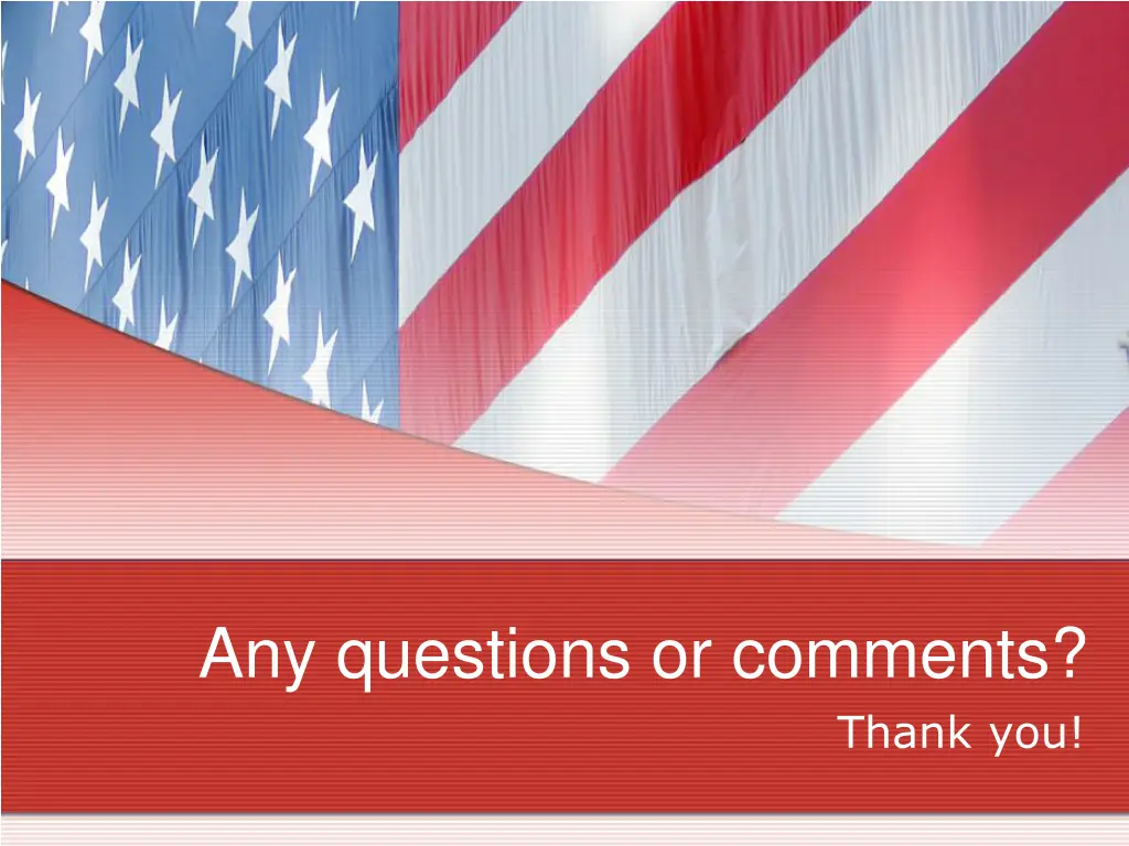 any questions or comments