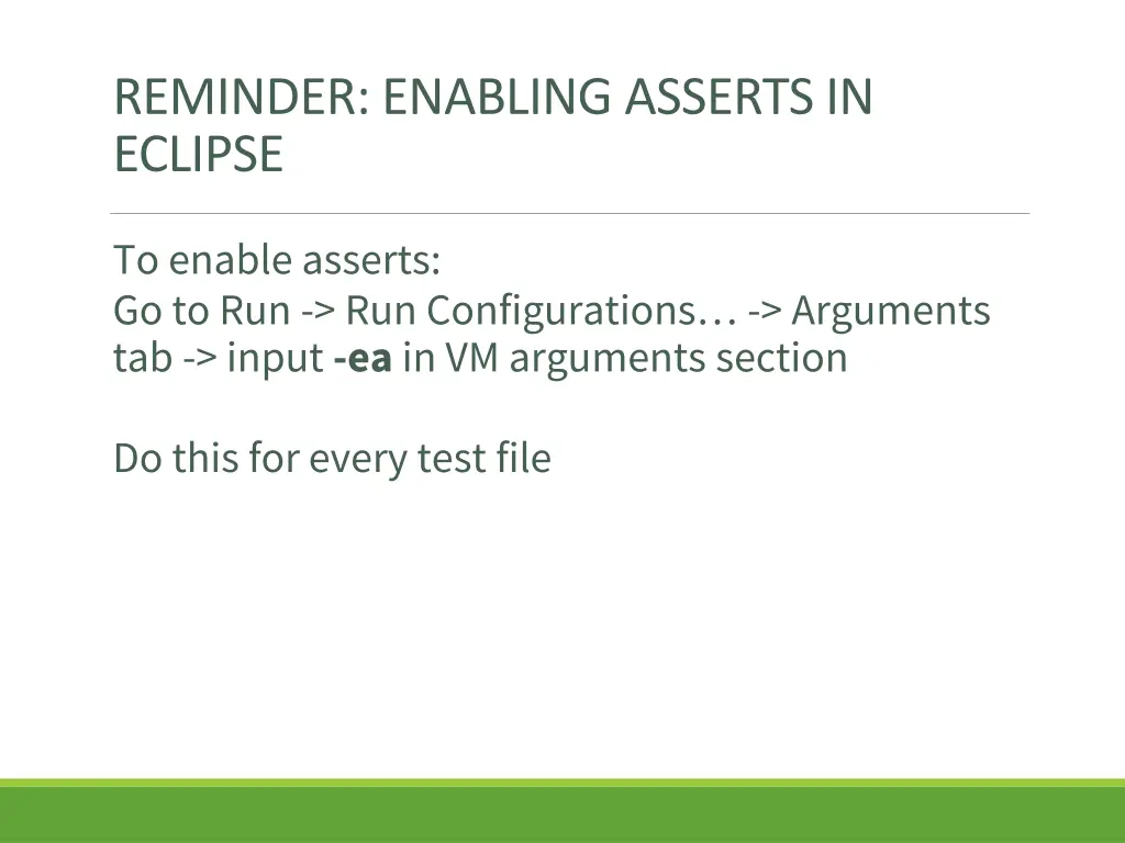 reminder enabling asserts in eclipse