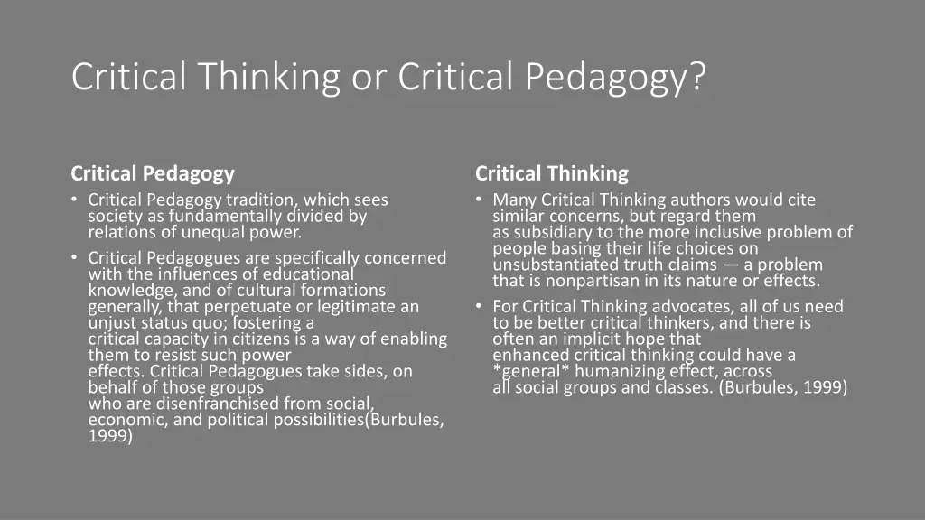 critical thinking or critical pedagogy