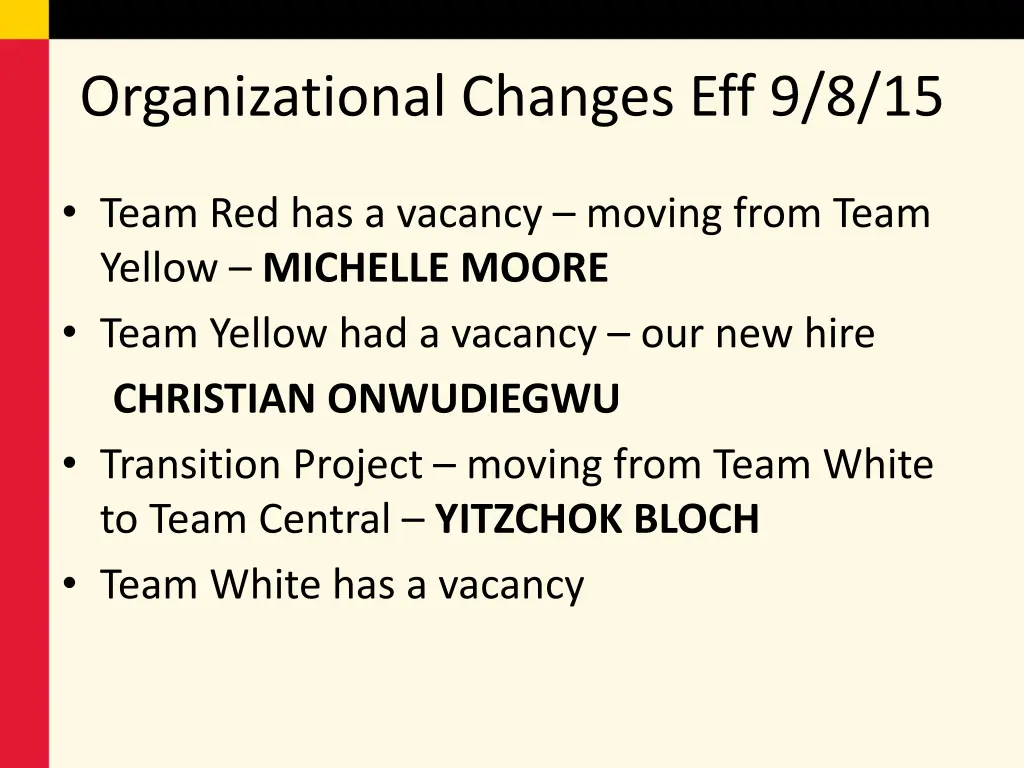 organizational changes eff 9 8 15