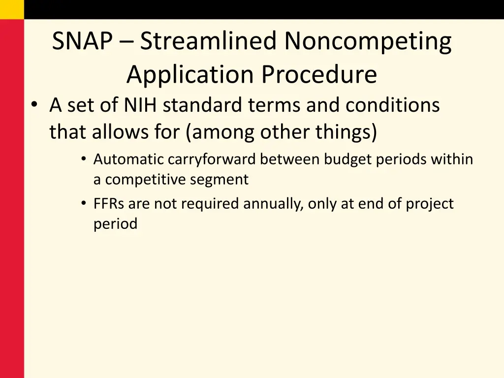 snap streamlined noncompeting application