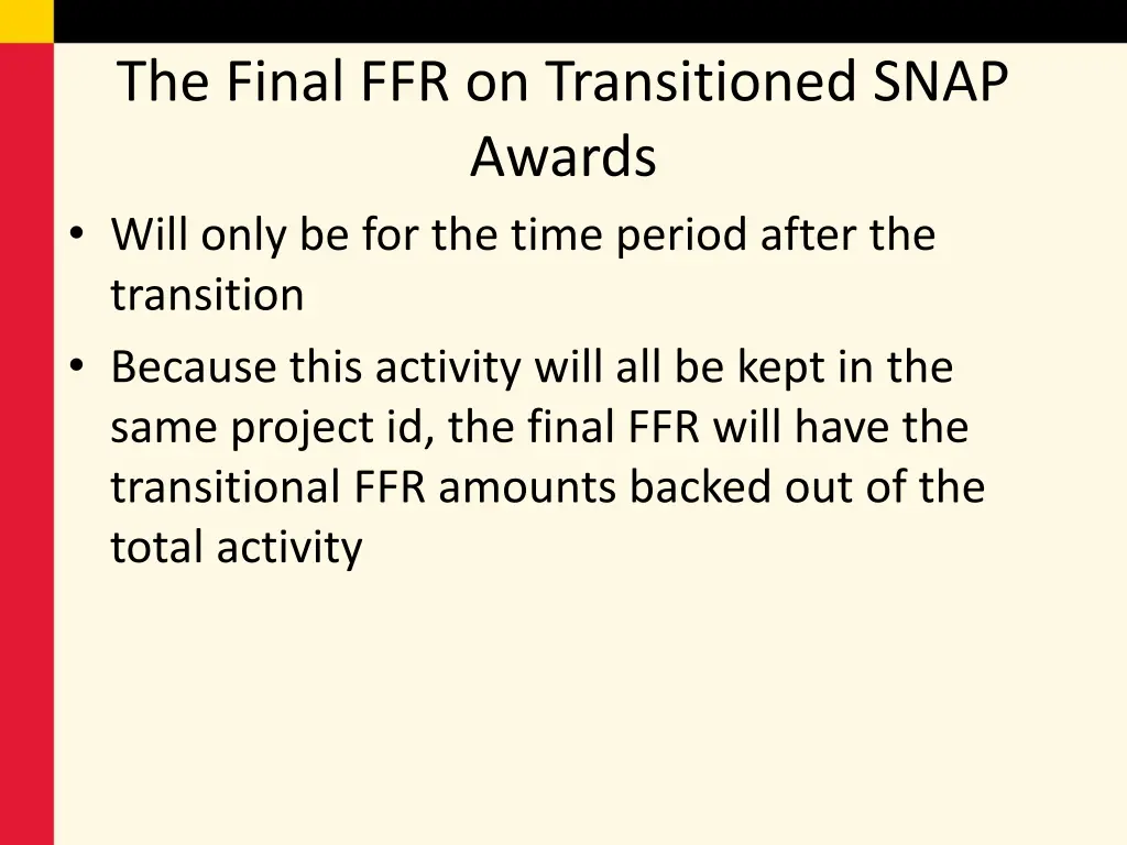 the final ffr on transitioned snap awards will