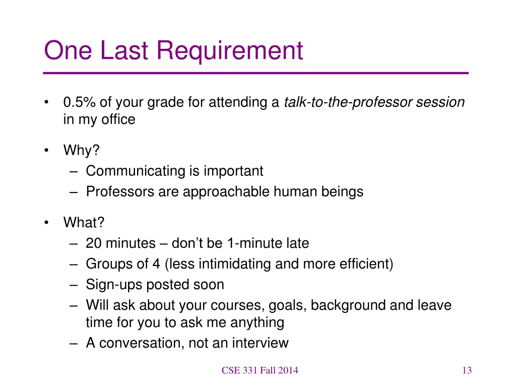 one last requirement