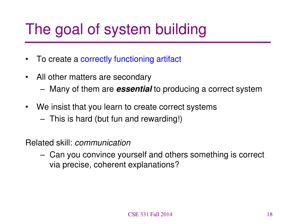 the goal of system building