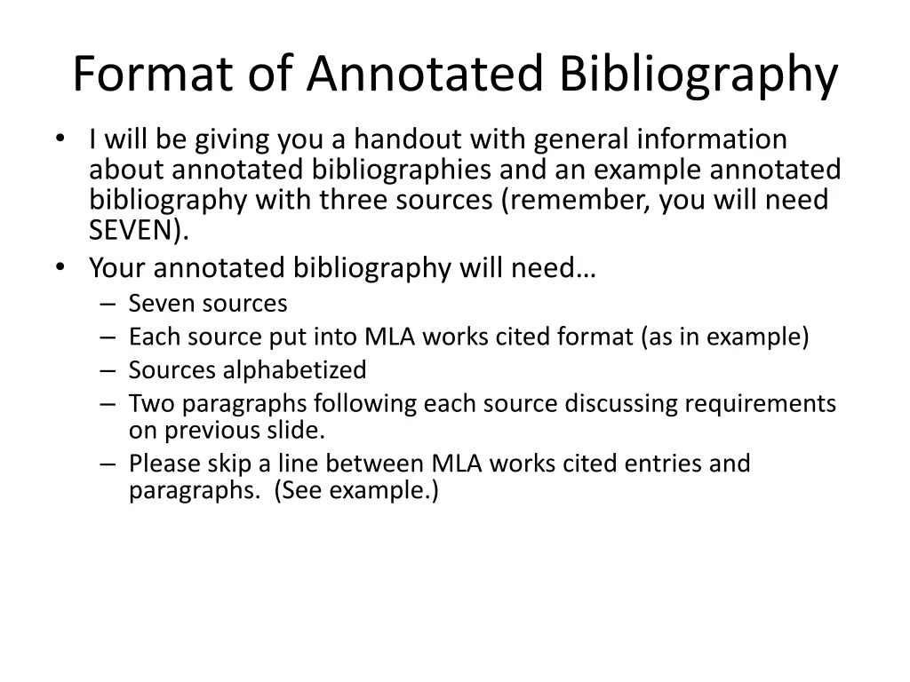 format of annotated bibliography i will be giving
