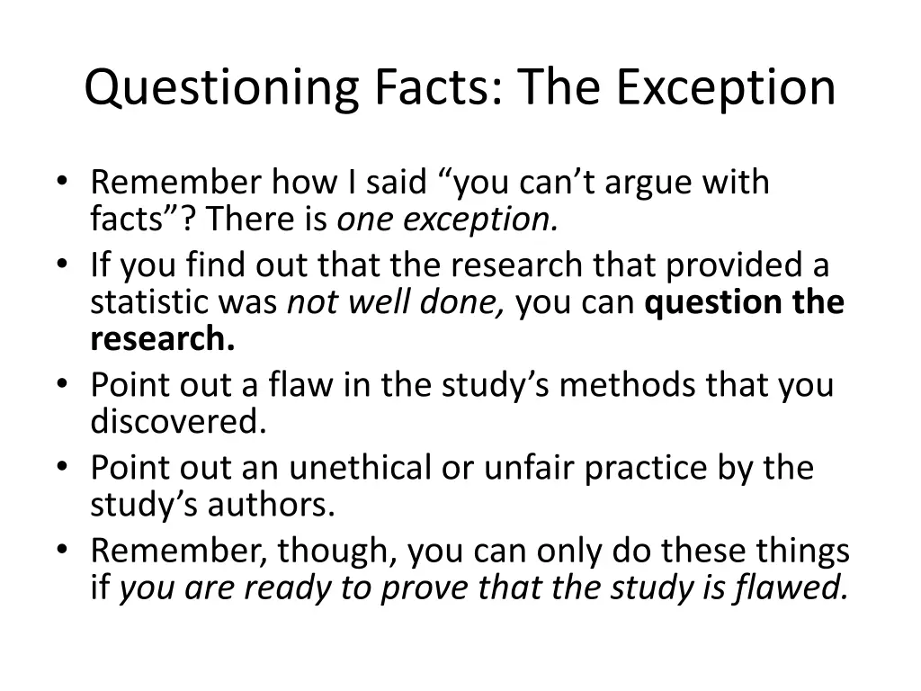 questioning facts the exception