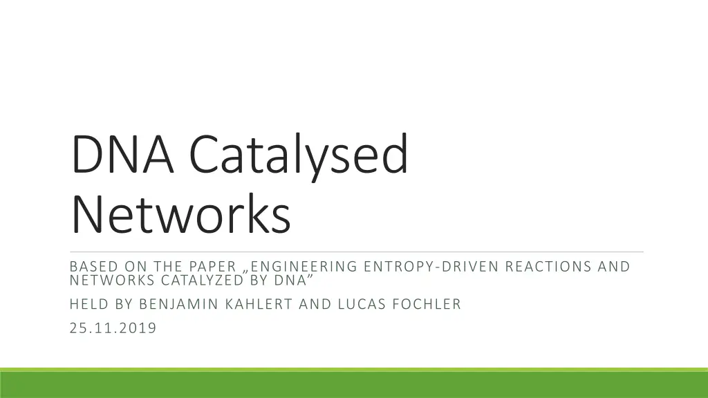 dna catalysed networks