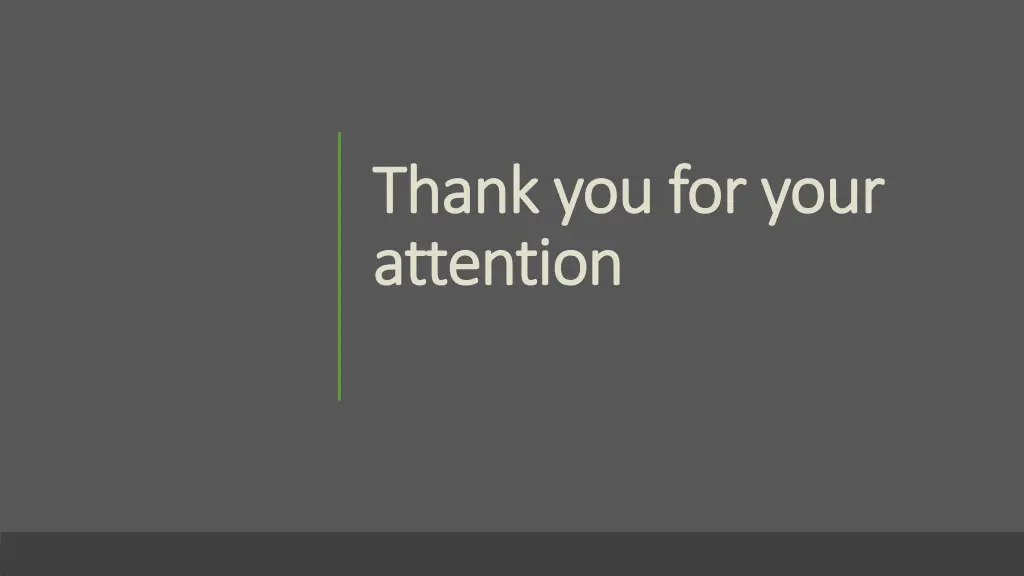 thank you for your thank you for your attention