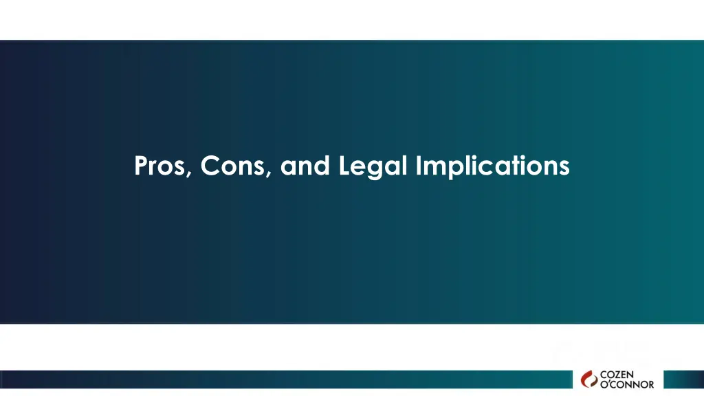 pros cons and legal implications