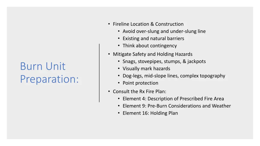 fireline location construction avoid over slung