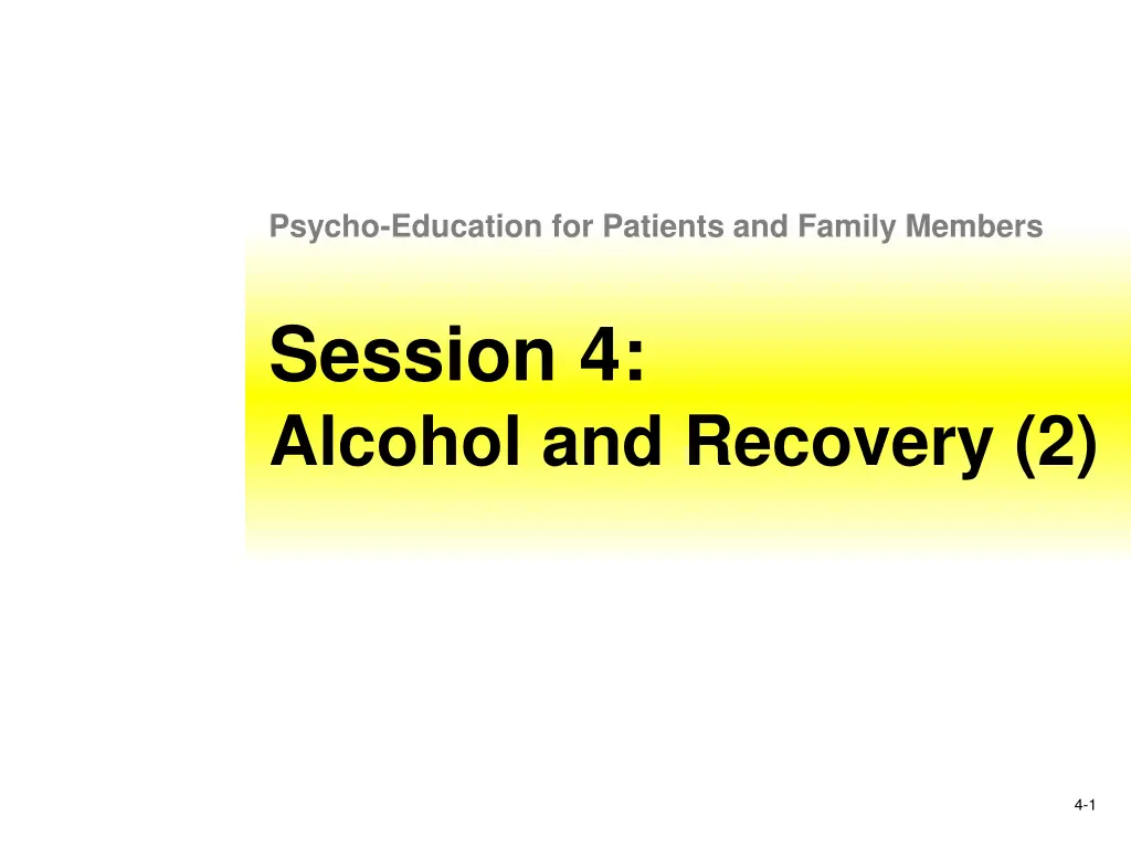 psycho education for patients and family members