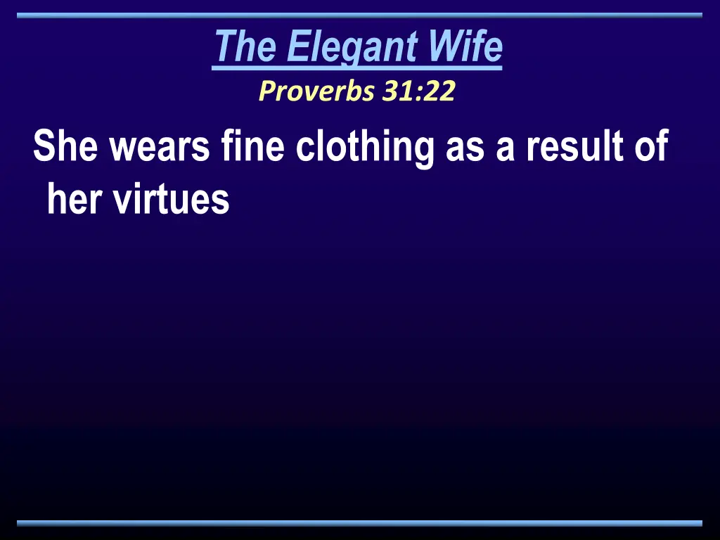 the elegant wife proverbs 31 22