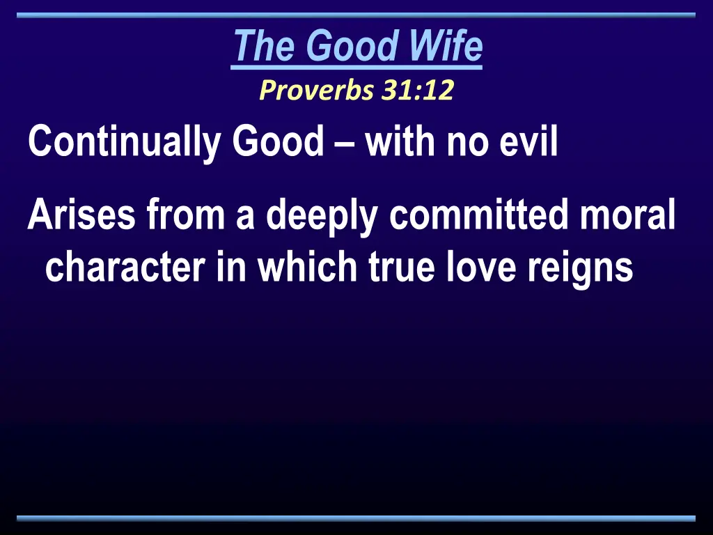 the good wife proverbs 31 12
