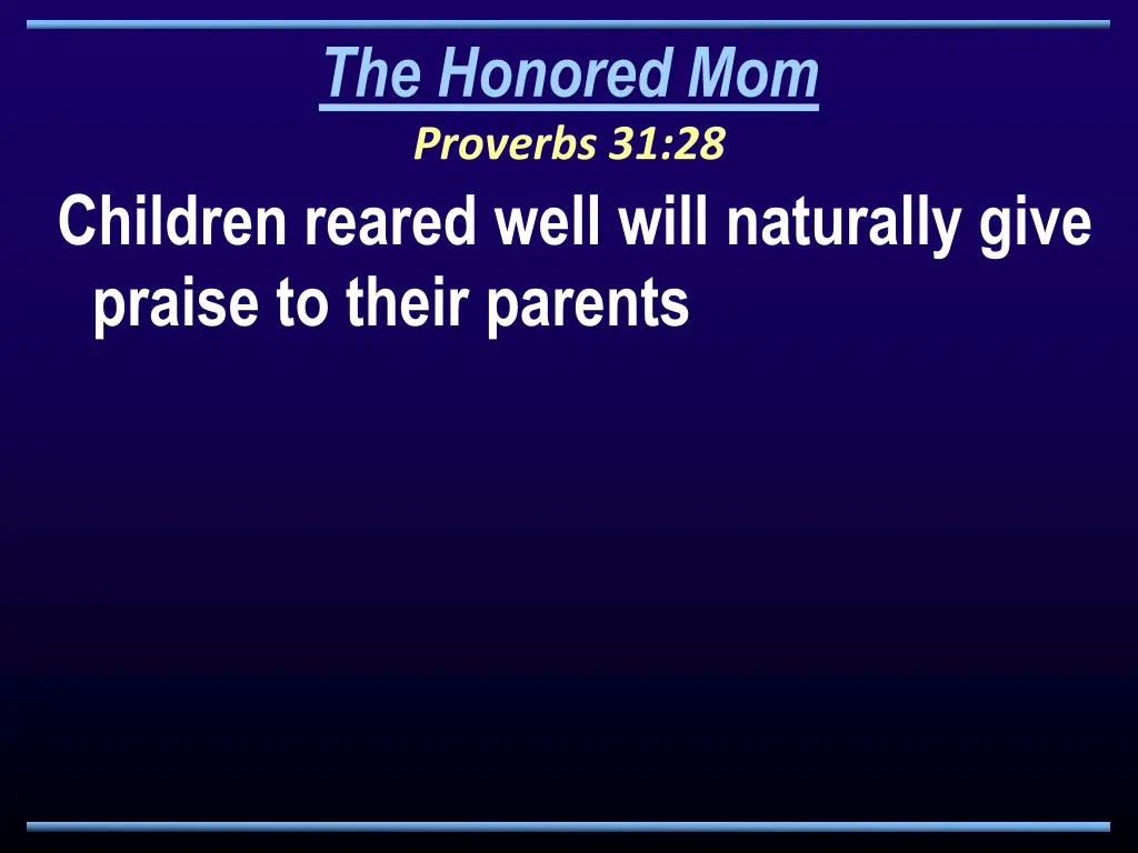 the honored mom proverbs 31 28