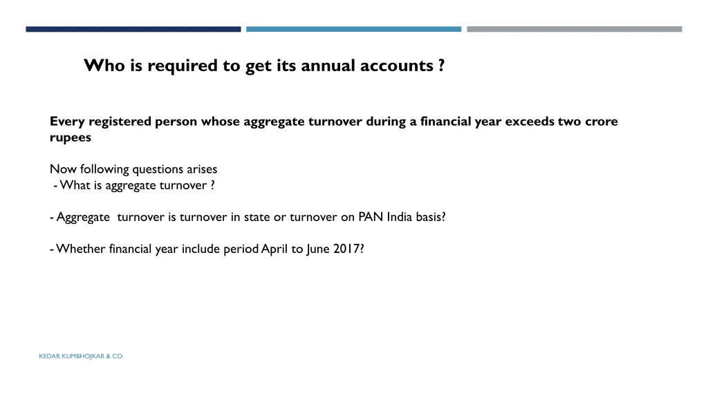 who is required to get its annual accounts