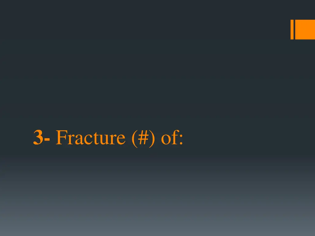 3 fracture of