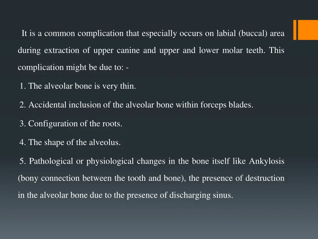 it is a common complication that especially
