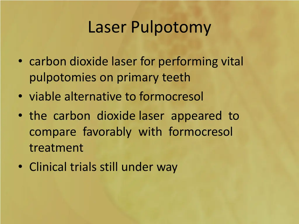 laser pulpotomy