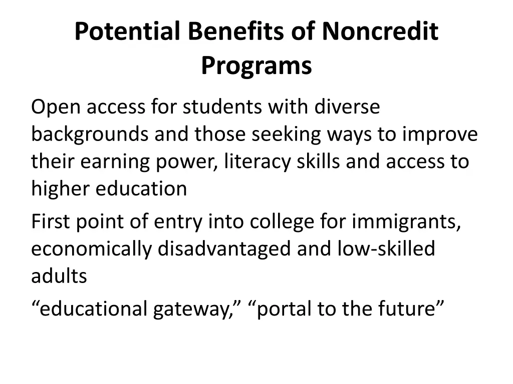 potential benefits of noncredit programs