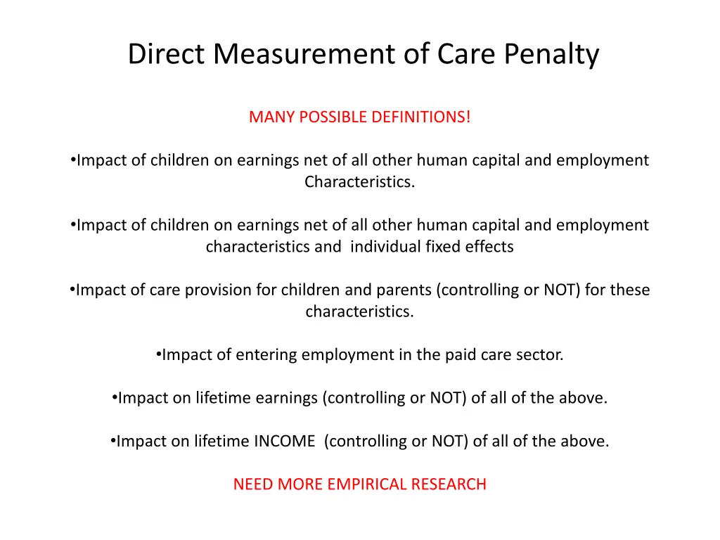 direct measurement of care penalty