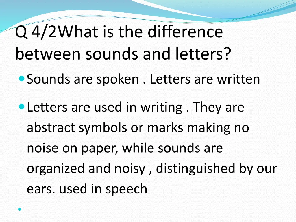 q 4 2what is the difference between sounds