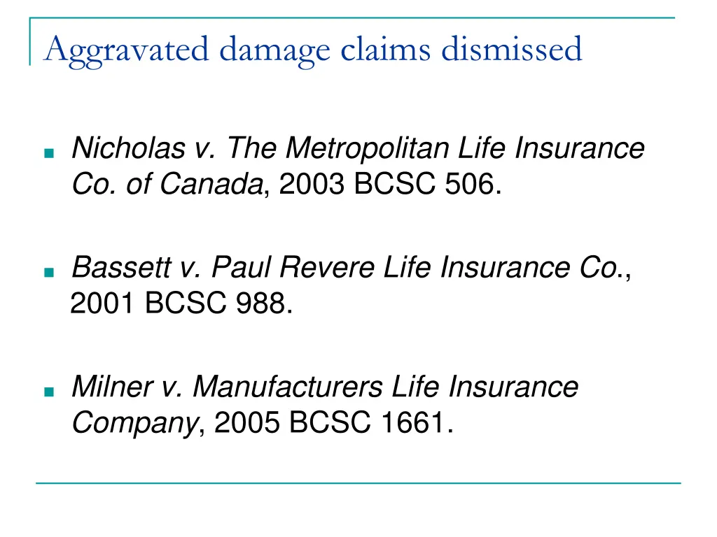 aggravated damage claims dismissed