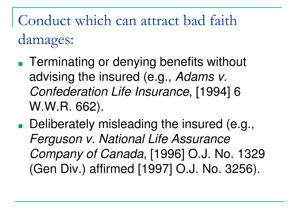 conduct which can attract bad faith damages