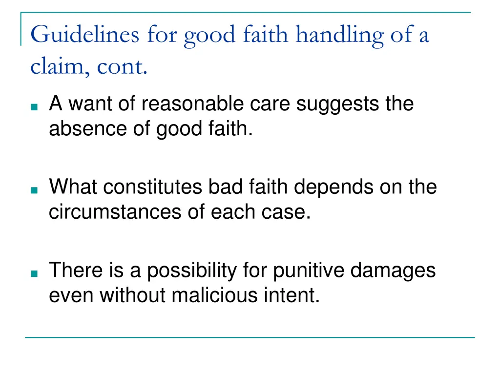 guidelines for good faith handling of a claim cont