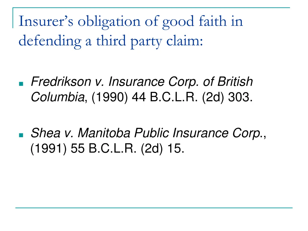 insurer s obligation of good faith in defending