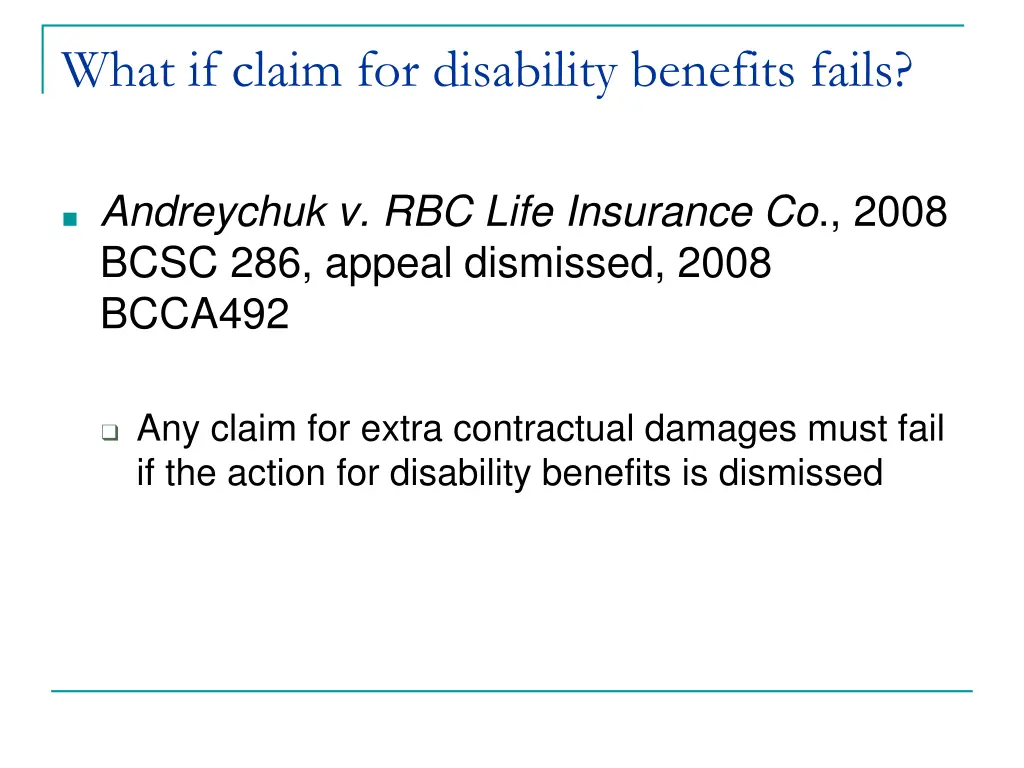 what if claim for disability benefits fails