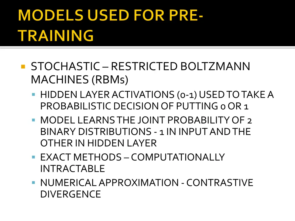 stochastic restricted boltzmann machines rbms