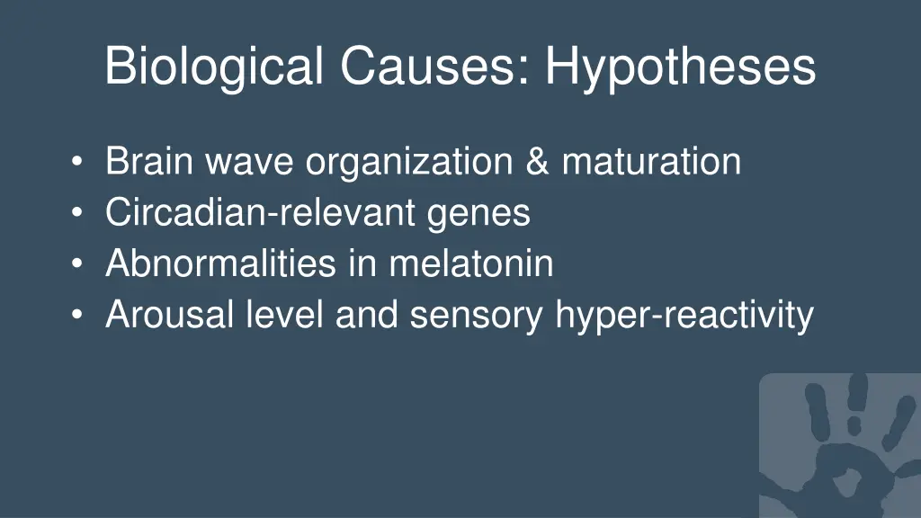 biological causes hypotheses