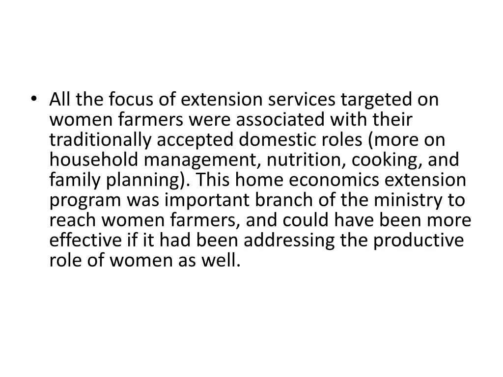 all the focus of extension services targeted