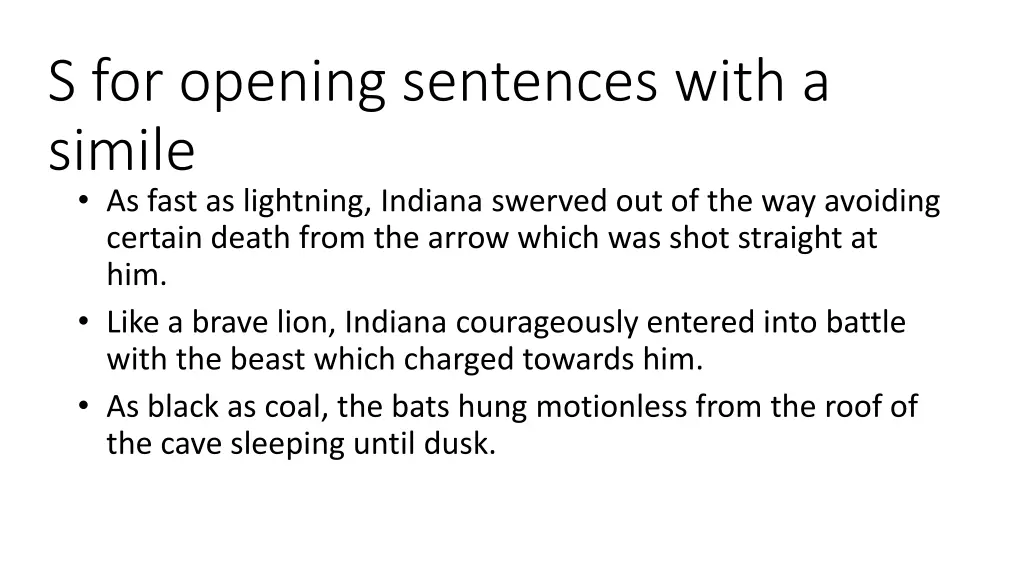 s for opening sentences with a simile as fast
