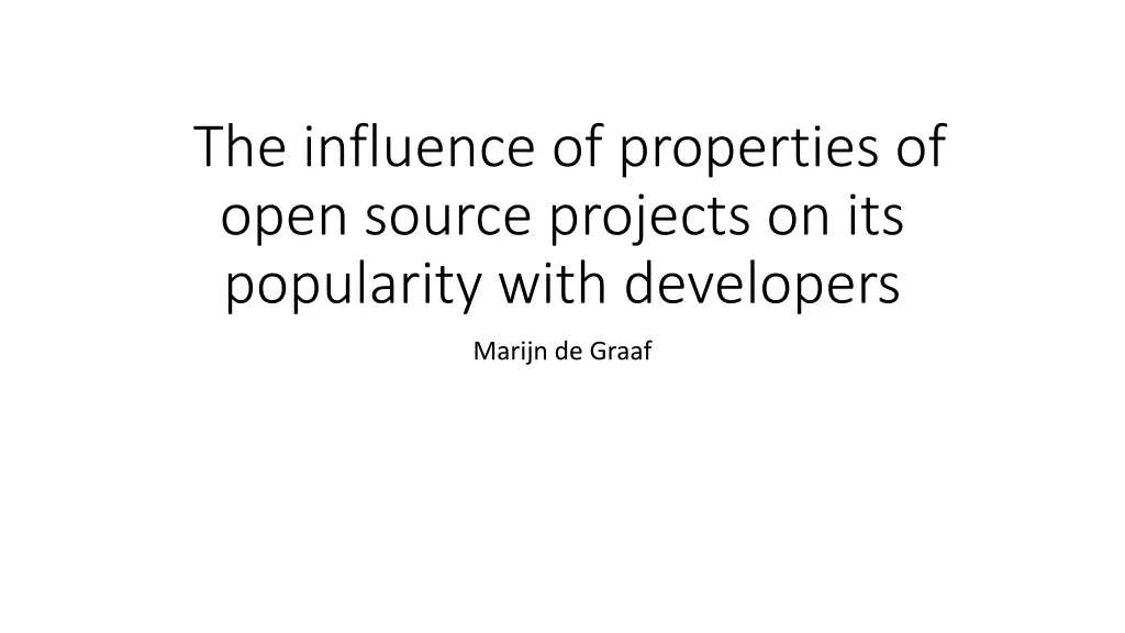 the influence of properties of open source
